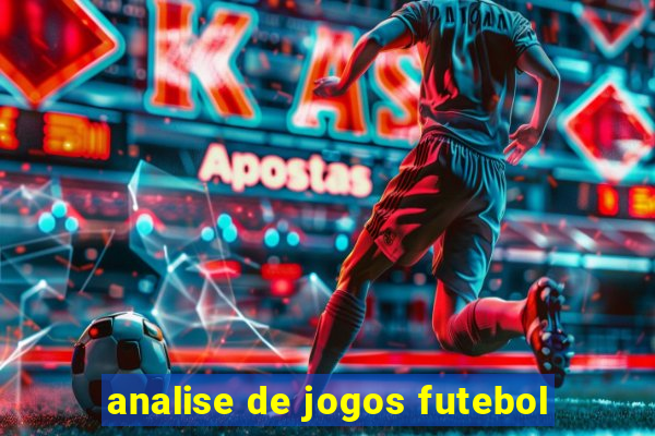 analise de jogos futebol